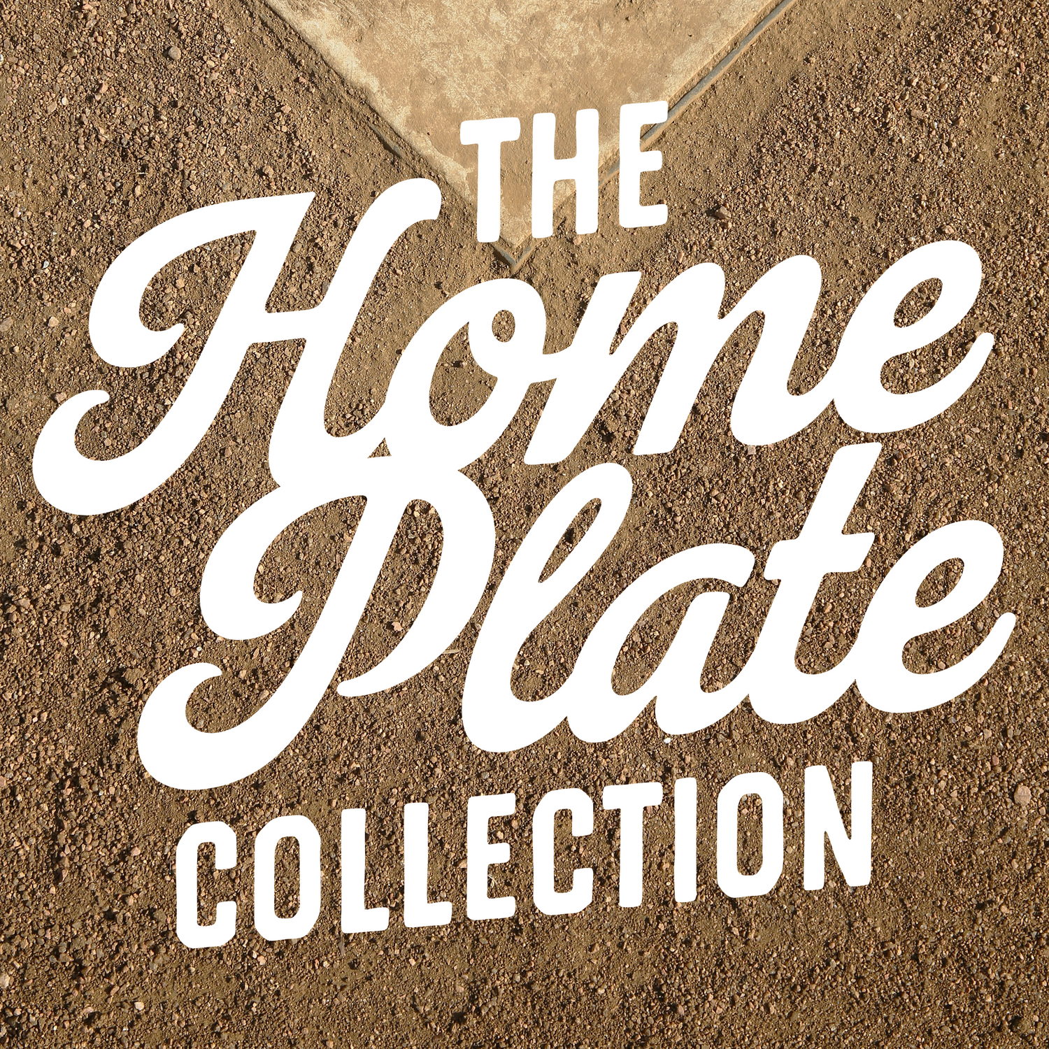The Home Plate Collection