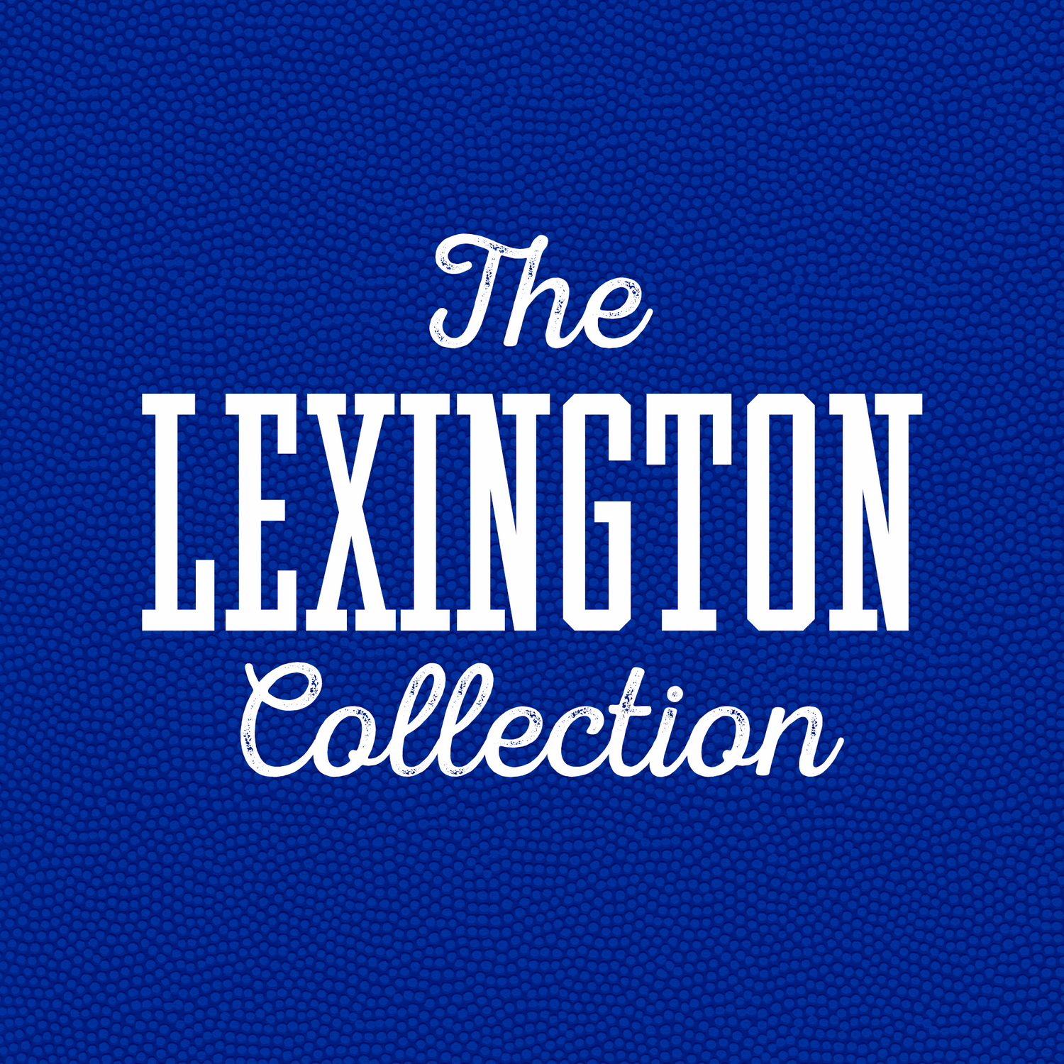 The Lexington Collection